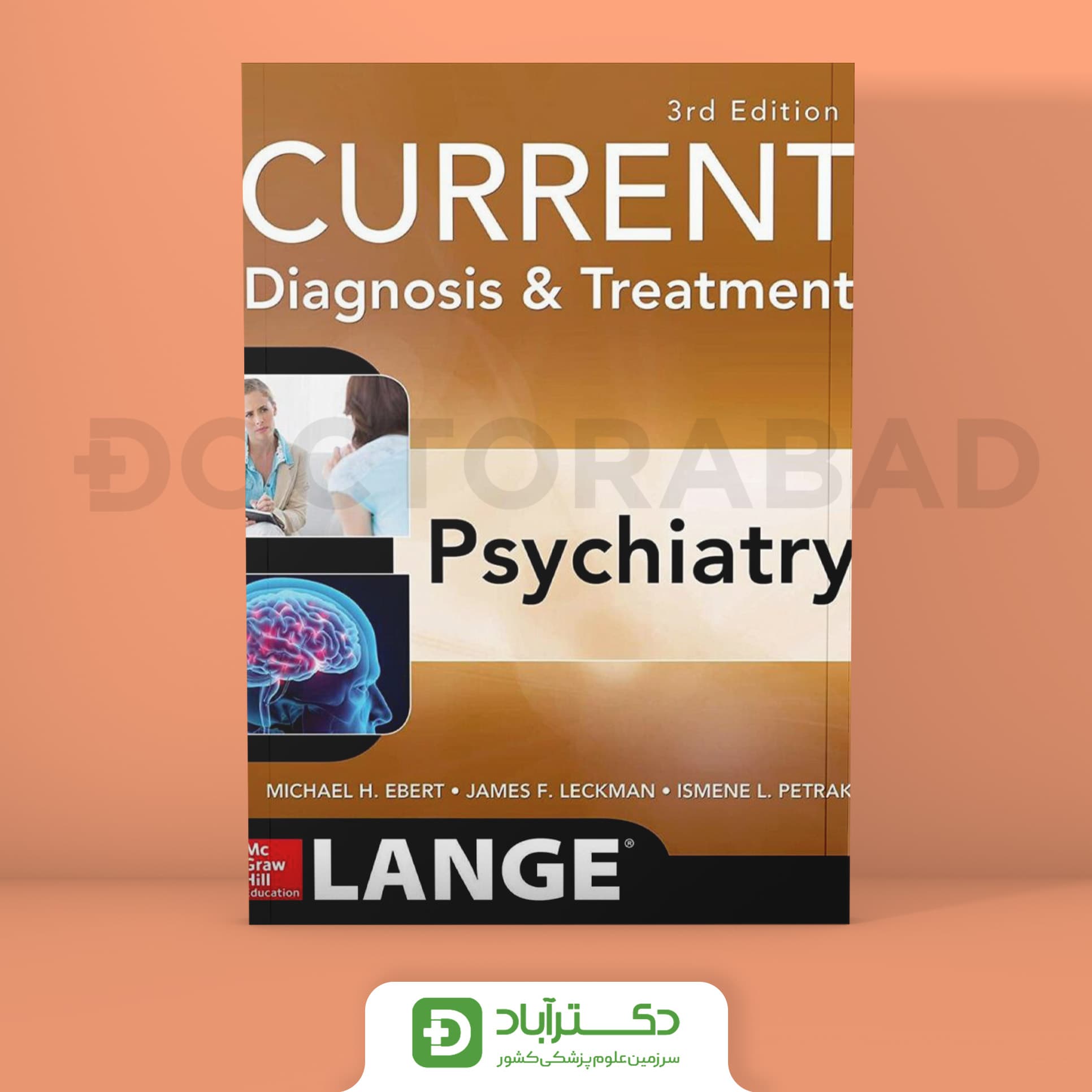 کتاب CURRENT Diagnosis & Treatment Psychiatry 2019 – 3rd Edition کارنت روانپزشکی (نشر تیمورزاده)